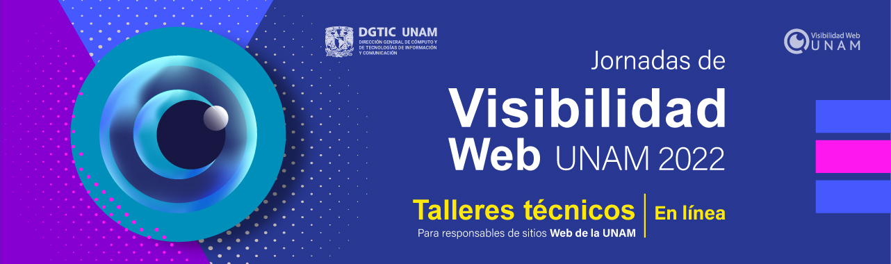 Jornadas de Visibilidad Web UNAM 2022